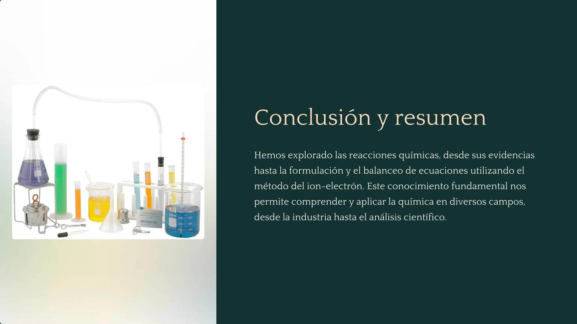 山
Reacciones químicas:
Evidencias, ecuaciones químicas,
balanceo por el método del ion-
electrón
Exploraremos las reacciones químicas, desde