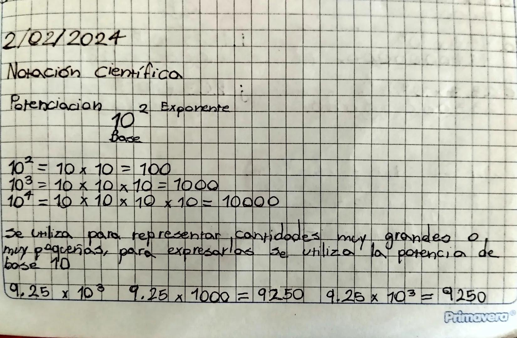 2/02/2024
Notación científica
Potenciacion
10
Base
2 Exporente
10 = 10 x 10 = 100
103 = 10 x 10 x 10 = 1000
10%
10 x 10 x 10 x 10 = 10000
Se