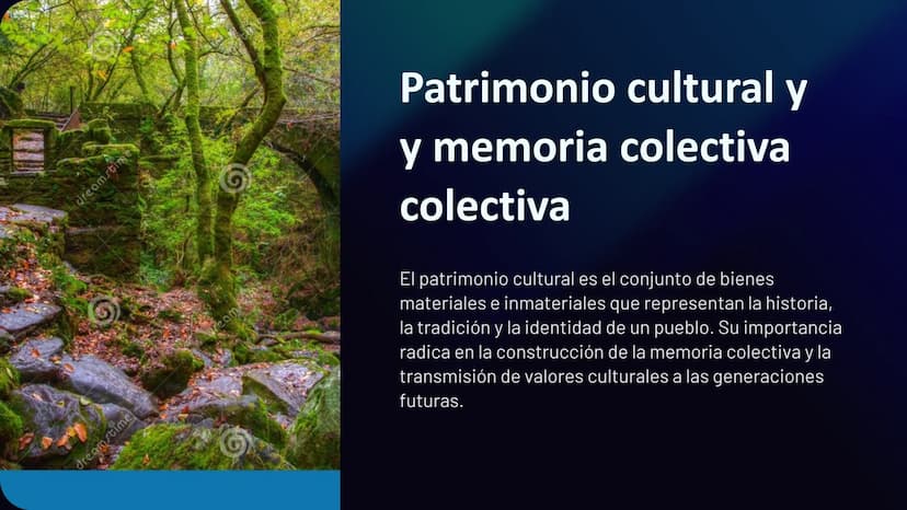 dreamstime
dreamstime
reamin
Patrimonio cultural y
y memoria colectiva
colectiva
El patrimonio cultural es el conjunto de bienes
materiales 