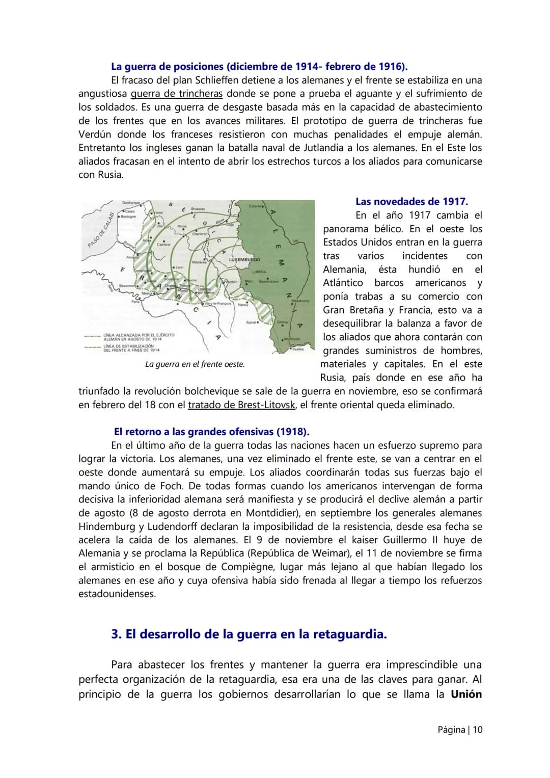 6.
La I Guerra Mundial.
El desarrollo del nacionalismo/imperialismo de las potencias europeas va a ser el
causante general de la Gran Guerra