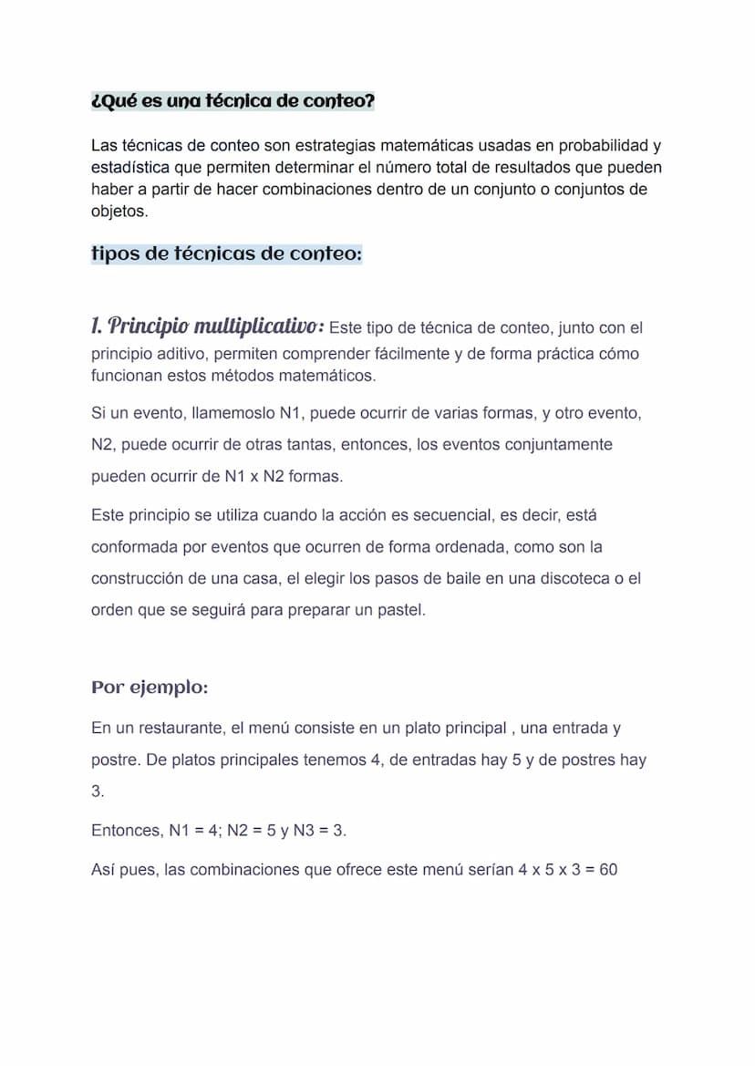 ¿Qué es una técnica de conteo?
Las técnicas de conteo son estrategias matemáticas usadas en probabilidad y
estadística que permiten determin