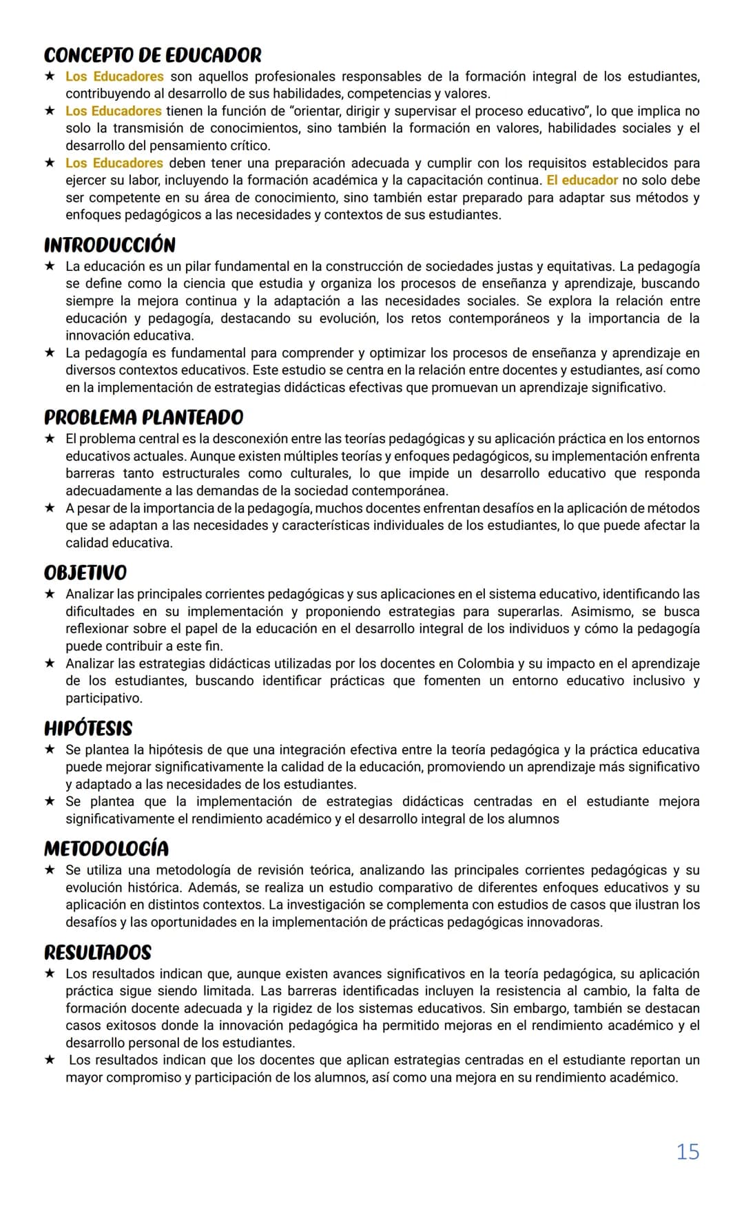Fundamentos pedagógicos
Docente: Johnny Durango
Celular: 3043281590
Fecha: Viernes, 12 de julio de 2024
•
La pedagogía nos forma para ser do