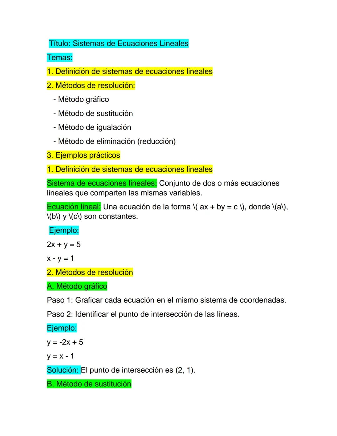 Título: Sistemas de Ecuaciones Lineales
Temas:
1. Definición de sistemas de ecuaciones lineales
2. Métodos de resolución:
- Método gráfico
-
