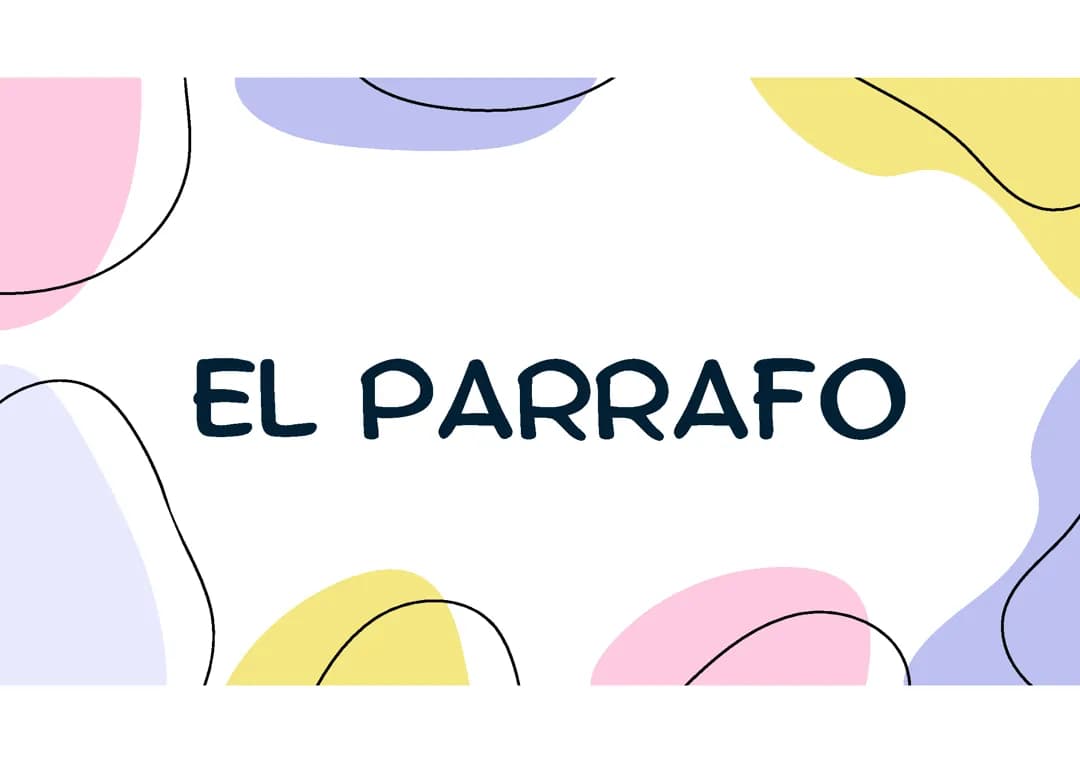 Conceptos sobre el párrafo_Lengua Castellana
