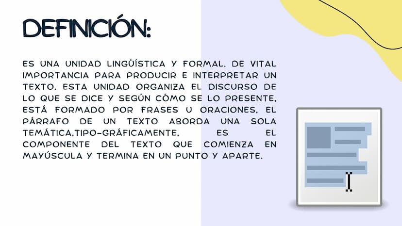 EL PARRAFO DEFINICIÓN:
ES UNA UNIDAD LINGÜÍSTICA Y FORMAL, DE VITAL
IMPORTANCIA PARA PRODUCIR E INTERPRETAR UN
TEXTO. ESTA UNIDAD ORGANIZA E