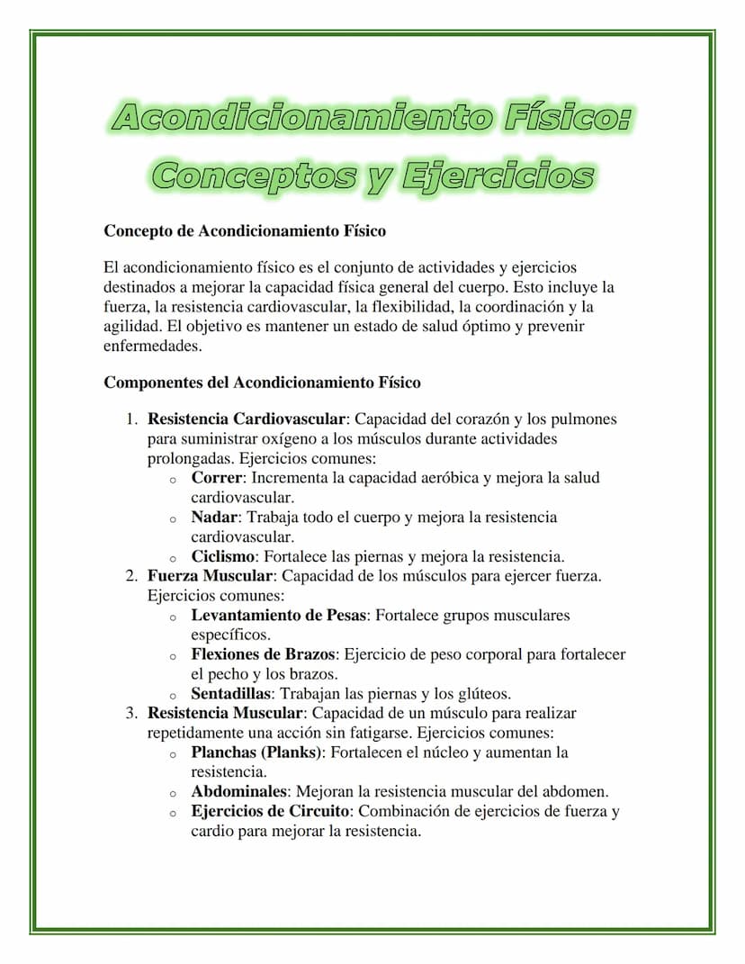 Acondicionamiento Físico:
Conceptos y Ejercicios
Concepto de Acondicionamiento Físico
El acondicionamiento físico es el conjunto de activida