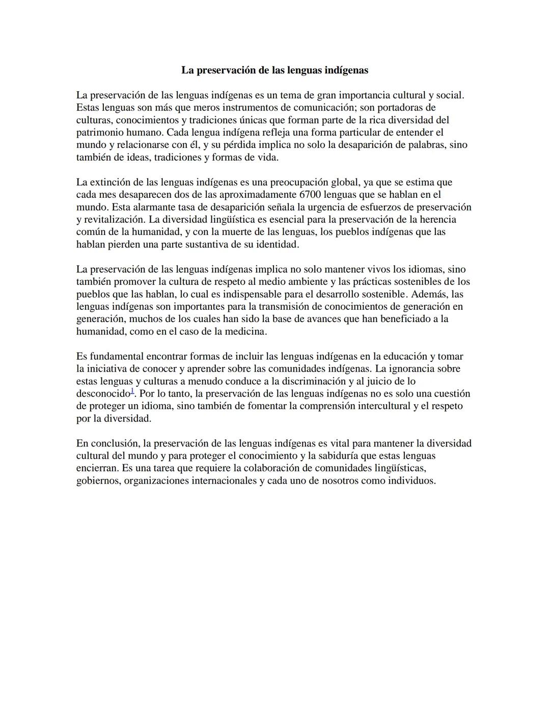 La preservación de las lenguas indígenas
La preservación de las lenguas indígenas es un tema de gran importancia cultural y social.
Estas le