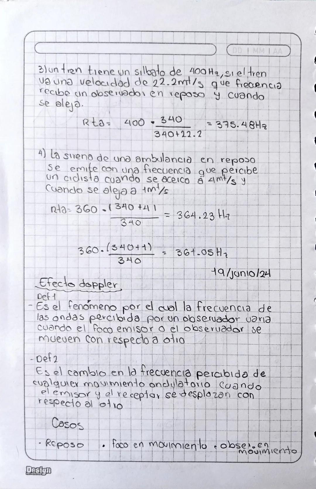 DD | MMAA

3lun tren tiene un silbato de 400 Hz, si el tren
va una velocidad de 22.2mt/s que frecuencia
recibe un observado, en reposo y cua
