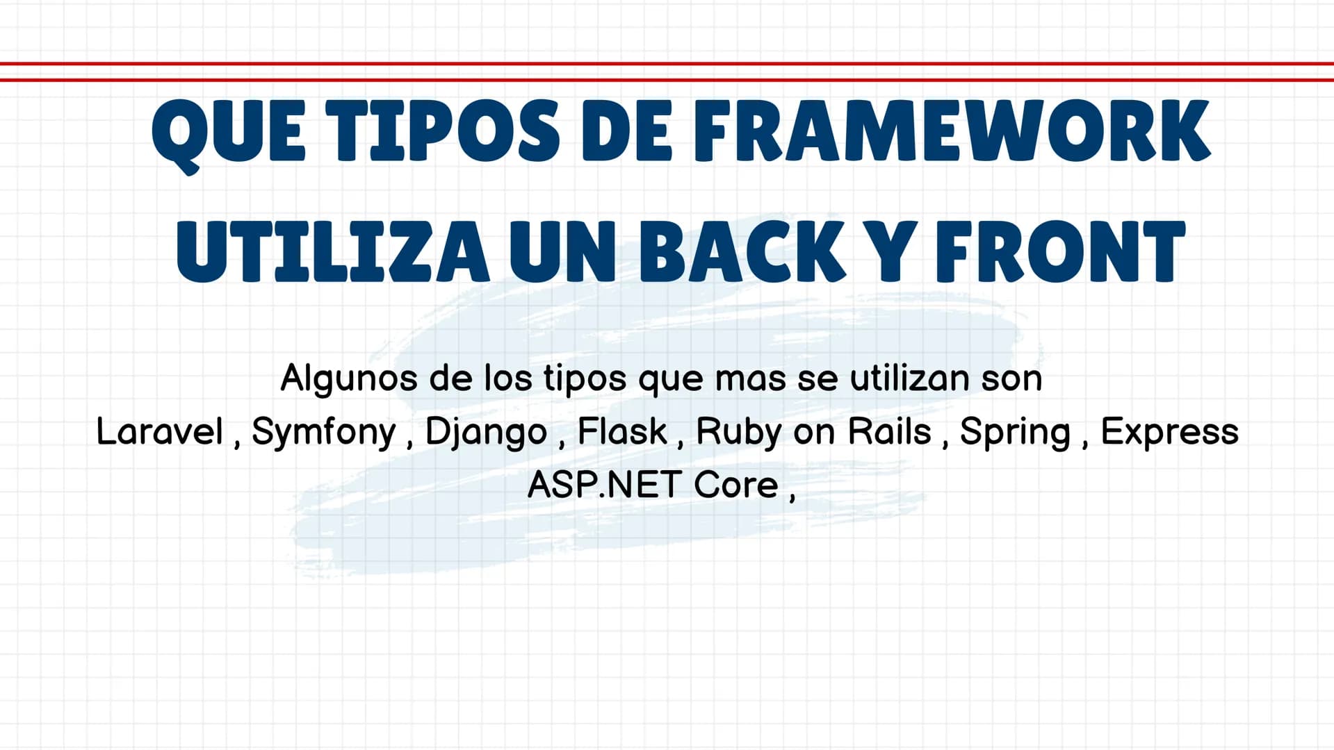 ACTIVIDAD
COMPLEMENTARIA QUE ES UN FRAMEWORK
Un framework es un entorno o marco de trabajo, un conjunto de prácticas, conceptos y
criterios 