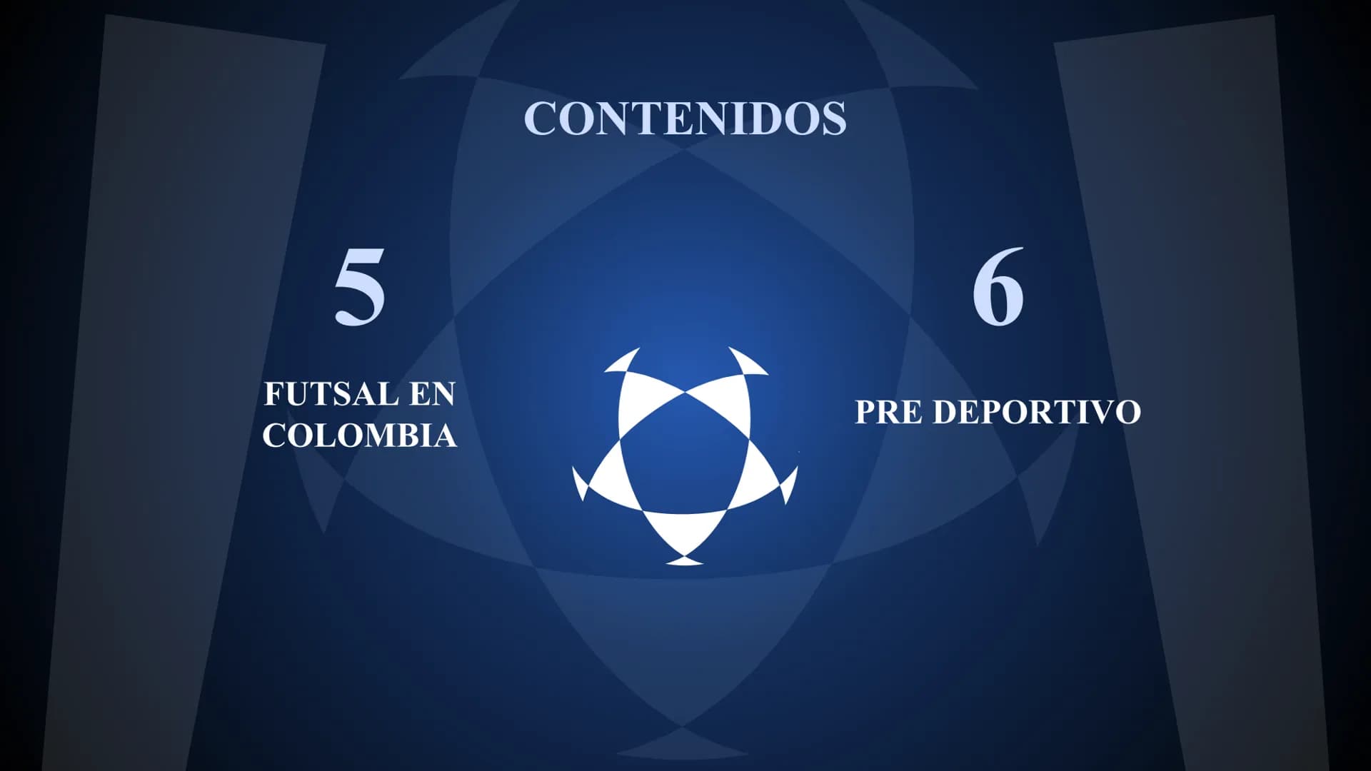 FUTBOL SALA
Laura Sofía Lasso Prada 1
¿QUE ES?
CONTENIDOS
2
HISTORIA
3
REGLAS
4
EQUIPAMIENTO CONTENIDOS
5
FUTSAL EN
COLOMBIA
6
PRE DEPORTIVO