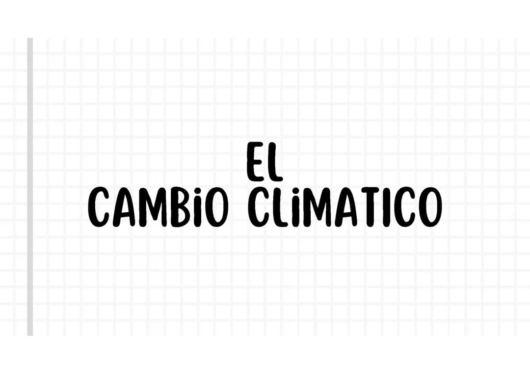 Presentacion sobre el cambio climatico