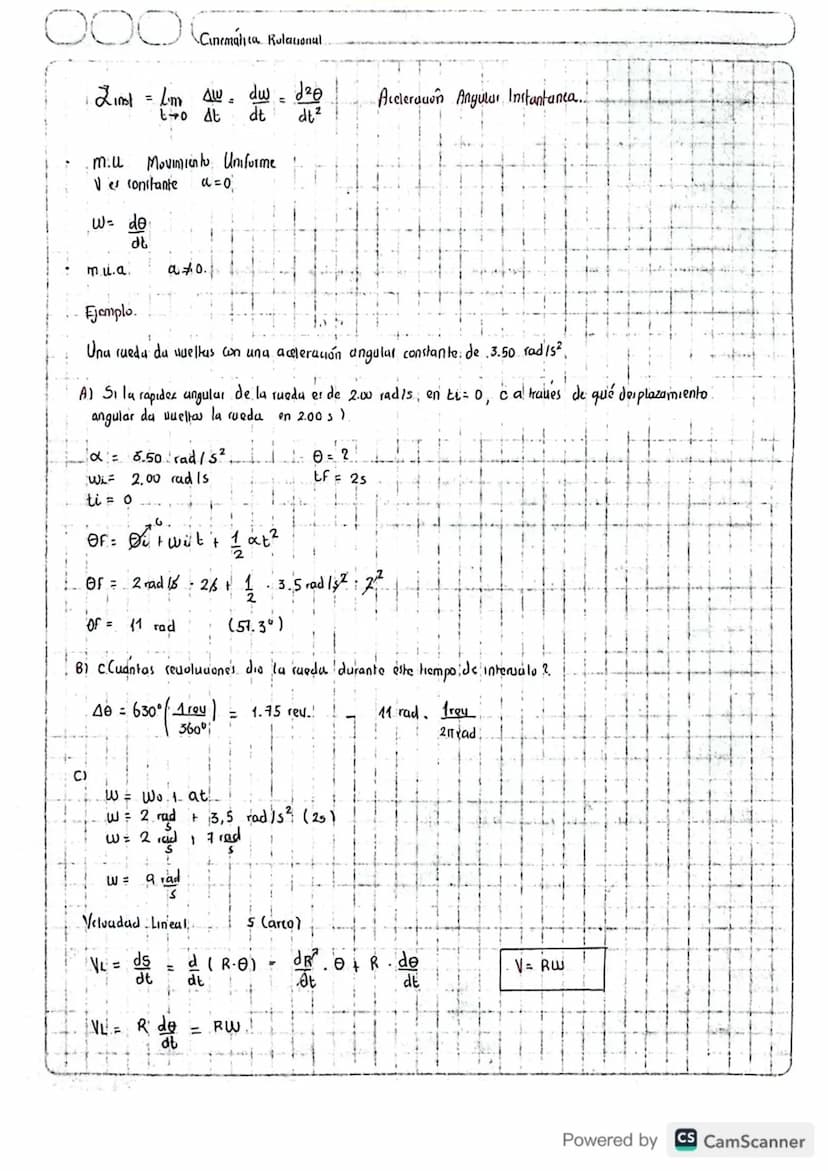 Movimiento Circular
عه
Veloudad Lineal
: Posicion Angular (rad).
• Desplazamiento. Angular.
A0 = Of - Oi
Vcloudad Angular
W = 40
St
=
Of-Oi 