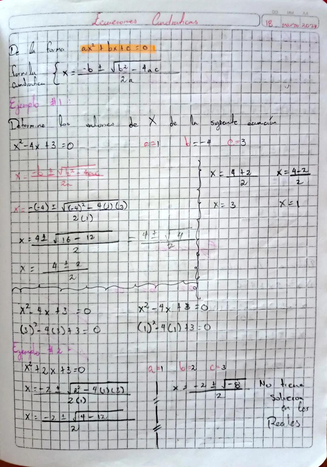 De la forma
[form lu
Cumbratica
X =
Ecwverones Candraticas
2
Lax² + bx + c = 01
-6 ± √62-4ac
2a
DO
MM AA
- marzo 2023.
Ejemplo
Determine los
