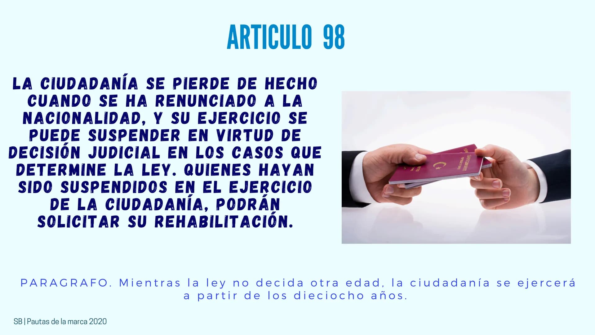 POR NACIMIENTO
a
El padre o la madre hayan
sido naturales o
nacionales colombianos
o que, siendo hijos de
extranjeros, alguno de
sus padres 
