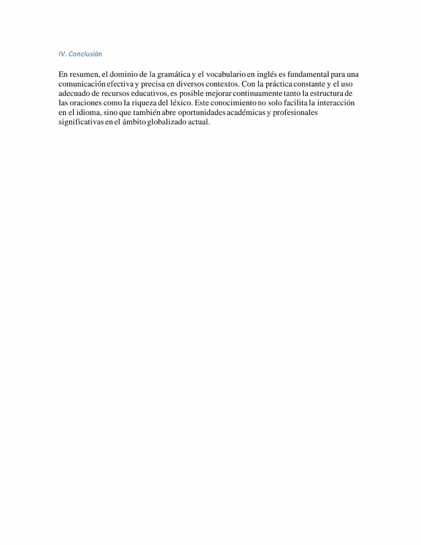 I. Introducción
El idioma inglés es una herramienta fundamental en la comunicación global debido a su
amplio uso en diferentes ámbitos como 