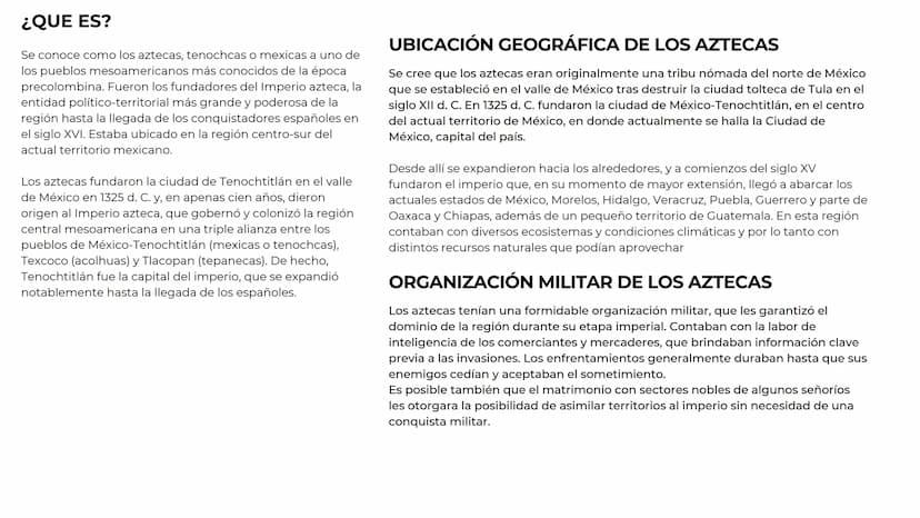 Cultura azteca ¿QUE ES?
Se conoce como los aztecas, tenochcas o mexicas a uno de
los pueblos mesoamericanos más conocidos de la época
precol