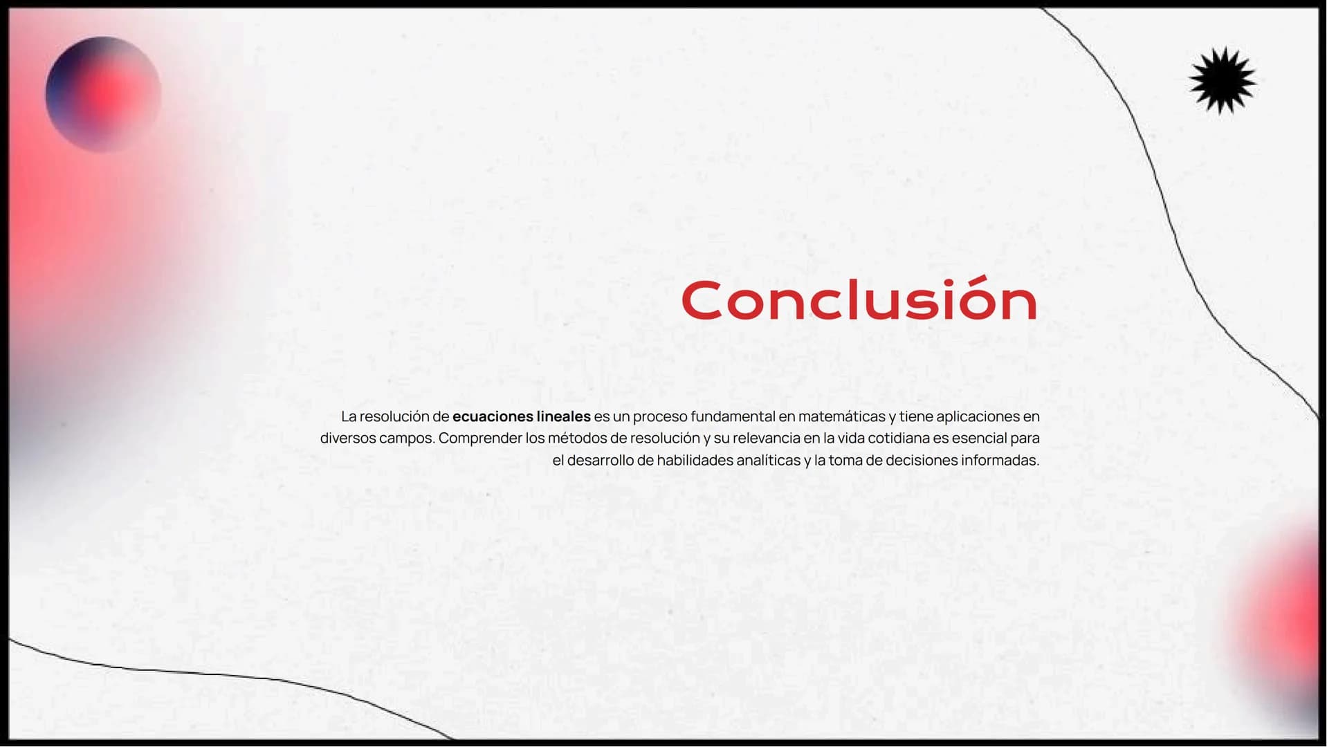 Resolución de
Ecuaciones
Lineales Introducción
En la resolución de ecuaciones lineales, se busca encontrar el valor de la
incógnita que sati