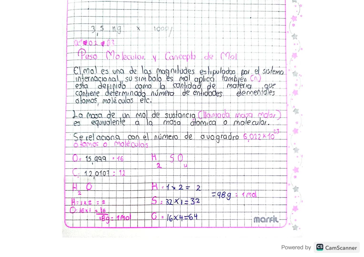 35 ng
X
афора
10/202 203
Peso Moleculor. y Concepta de Mol
V.
Elmol es una de las magnitudes estipulados por el sistema
internacional, su si
