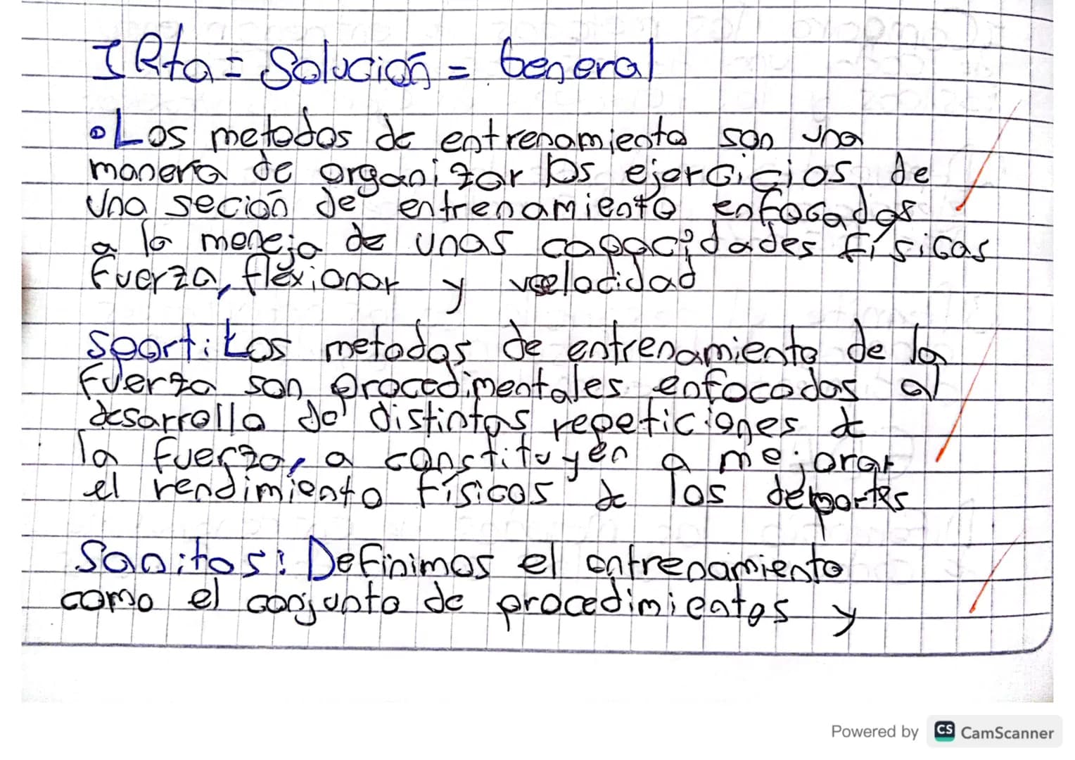 IRta = Solucion = General
• Los metodos de entrenamiento son una
manera de organizar Ds ejercicios de
Uno seción de entrenamiento enfocados
