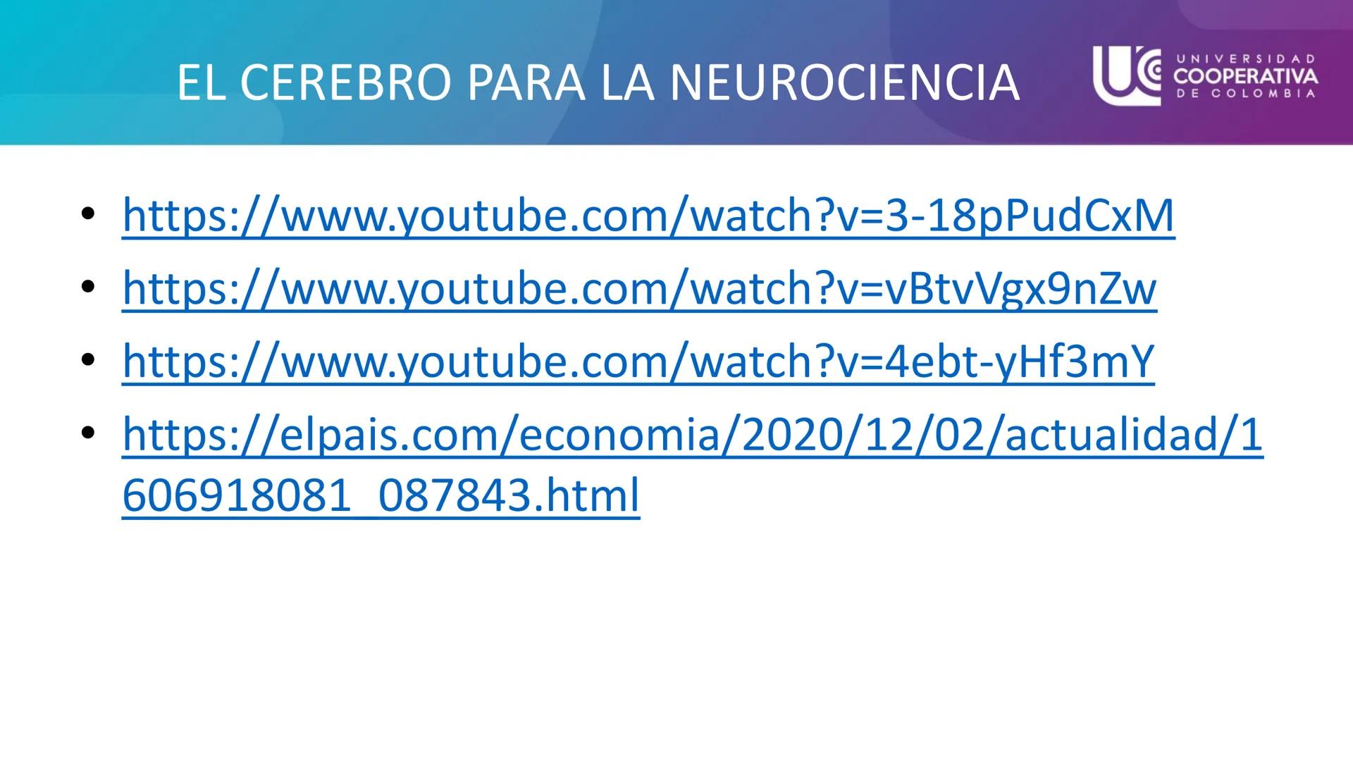UG
UNIVERSIDAD
COOPERATIVA
DE COLOMBIA

NEUROCIENCIAS COGNITIVA Y DEL COMPORTAMIENTO
CONCEPTOS

FACULTAD DE PSICOLOGIA
PROFESORA: NAZIRA AUN