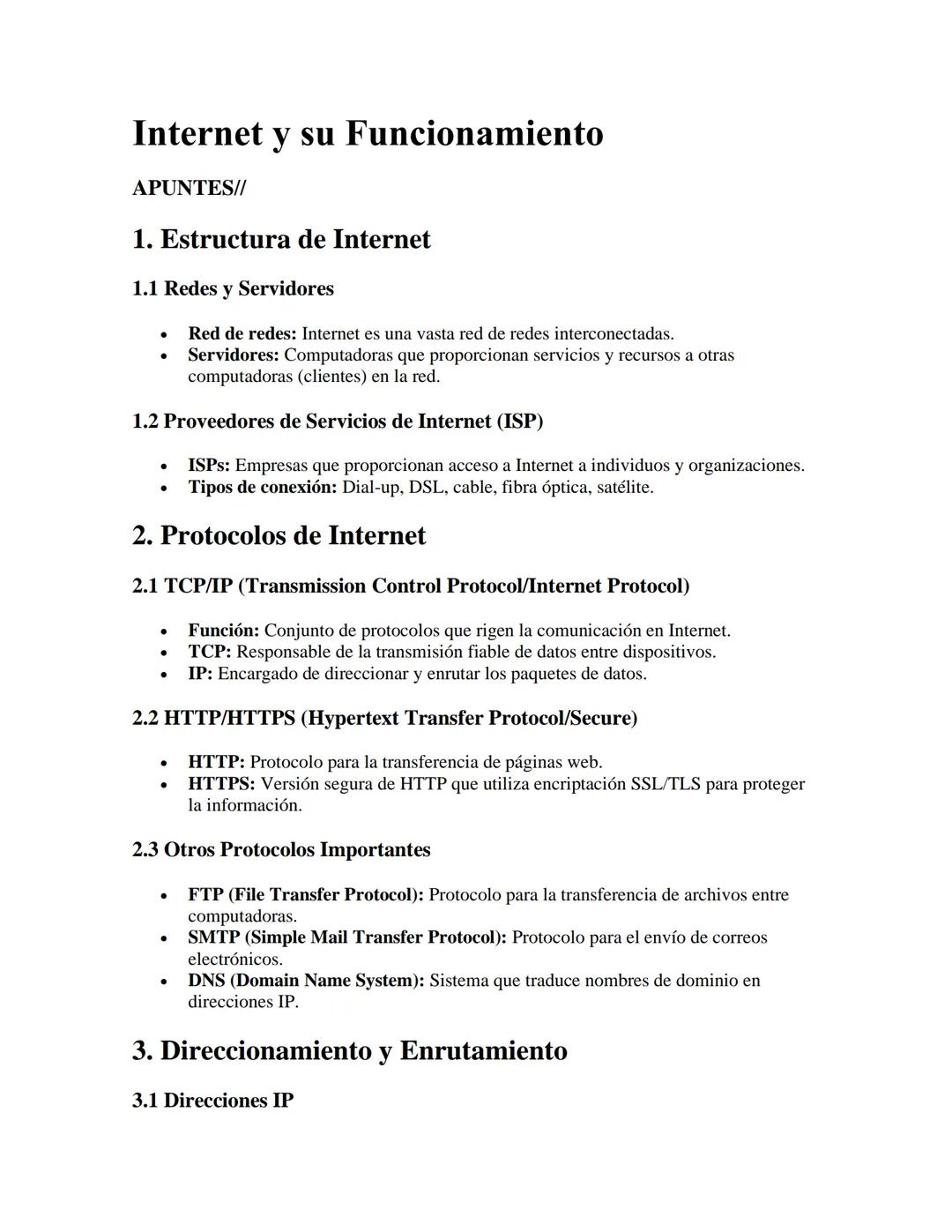 Internet y su Funcionamiento
APUNTES//
1. Estructura de Internet
1.1 Redes y Servidores
• Red de redes: Internet es una vasta red de redes i