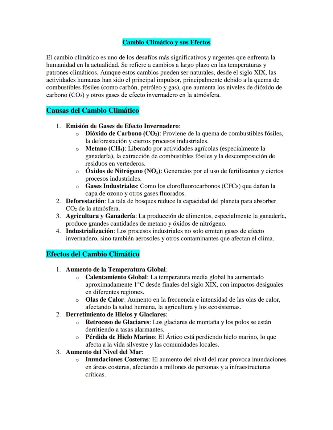Cambio Climático y sus Efectos
El cambio climático es uno de los desafíos más significativos y urgentes que enfrenta la
humanidad en la actu