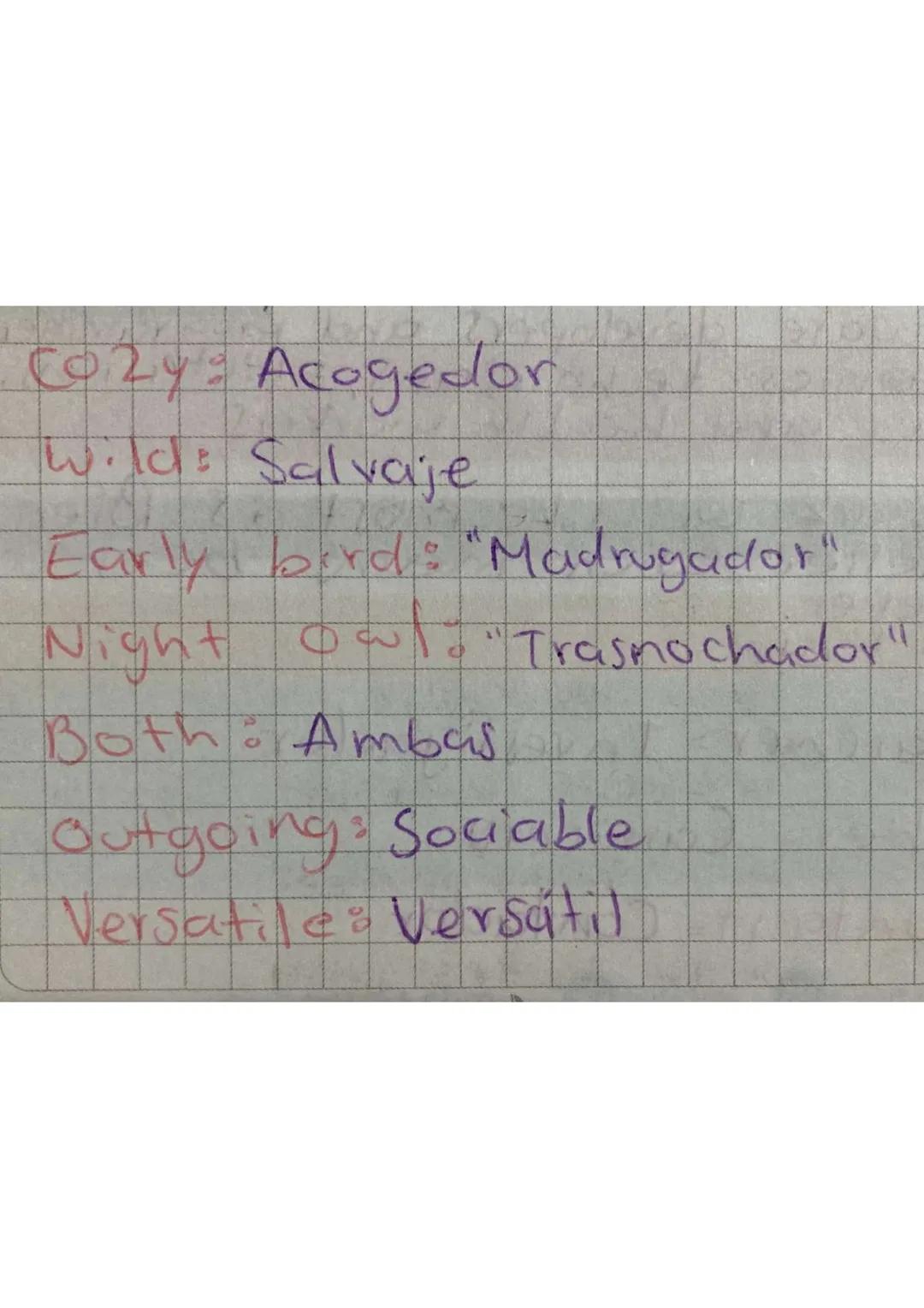 Prepositions it surten a striving
On-Sobre/ence of rod wo
at = en /Juntola=> hogar muy especifico
in-en/dentro de
Outside fuera
across al ot