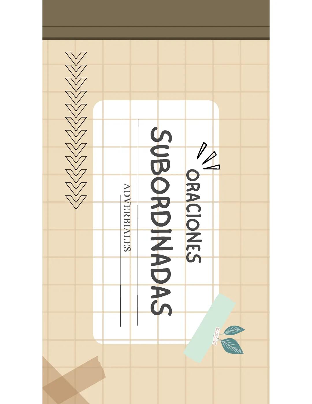 Oraciones subordinadas adverbiales