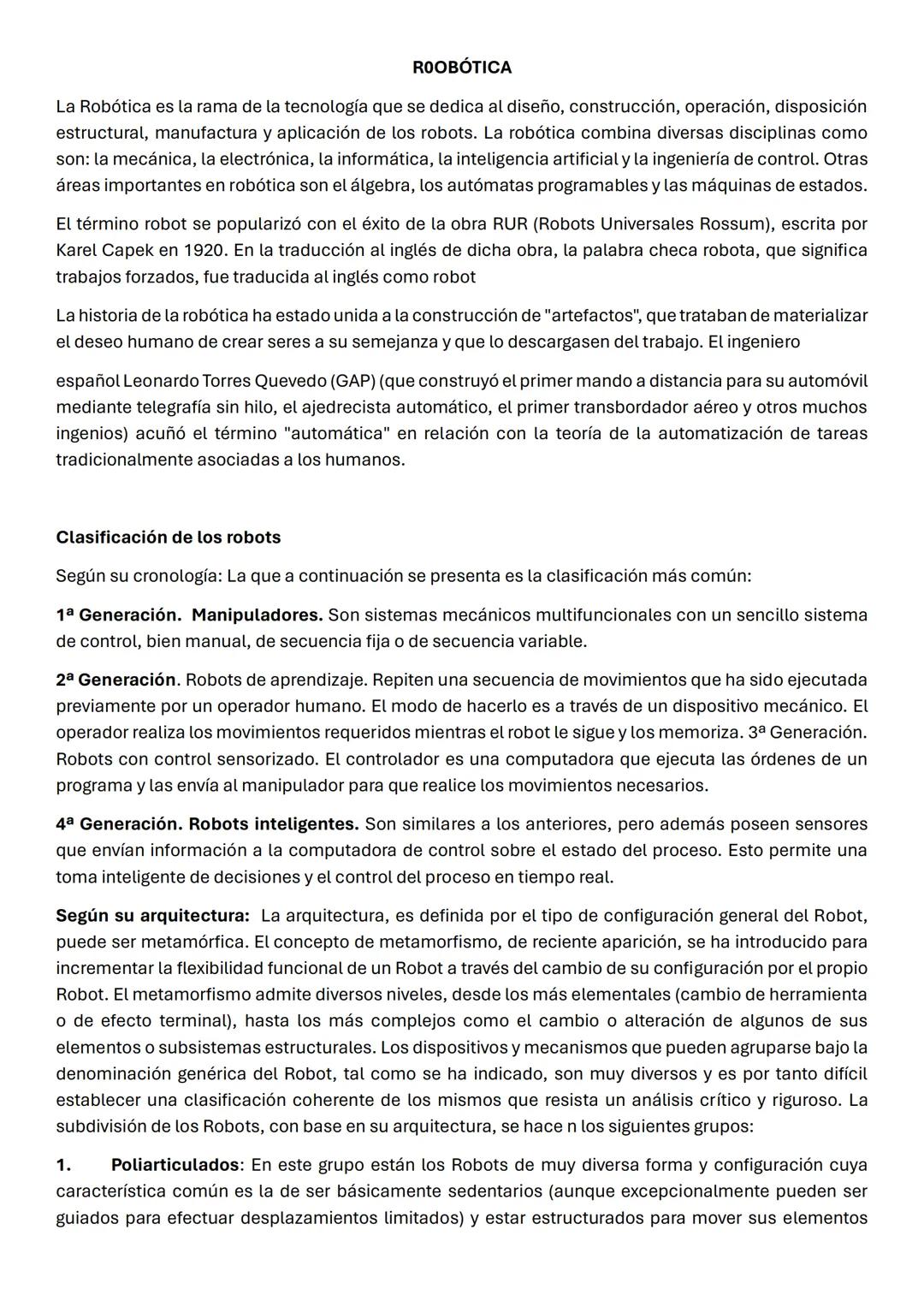# ROOBÓTICA

La Robótica es la rama de la tecnología que se dedica al diseño, construcción, operación, disposición
estructural, manufactura 