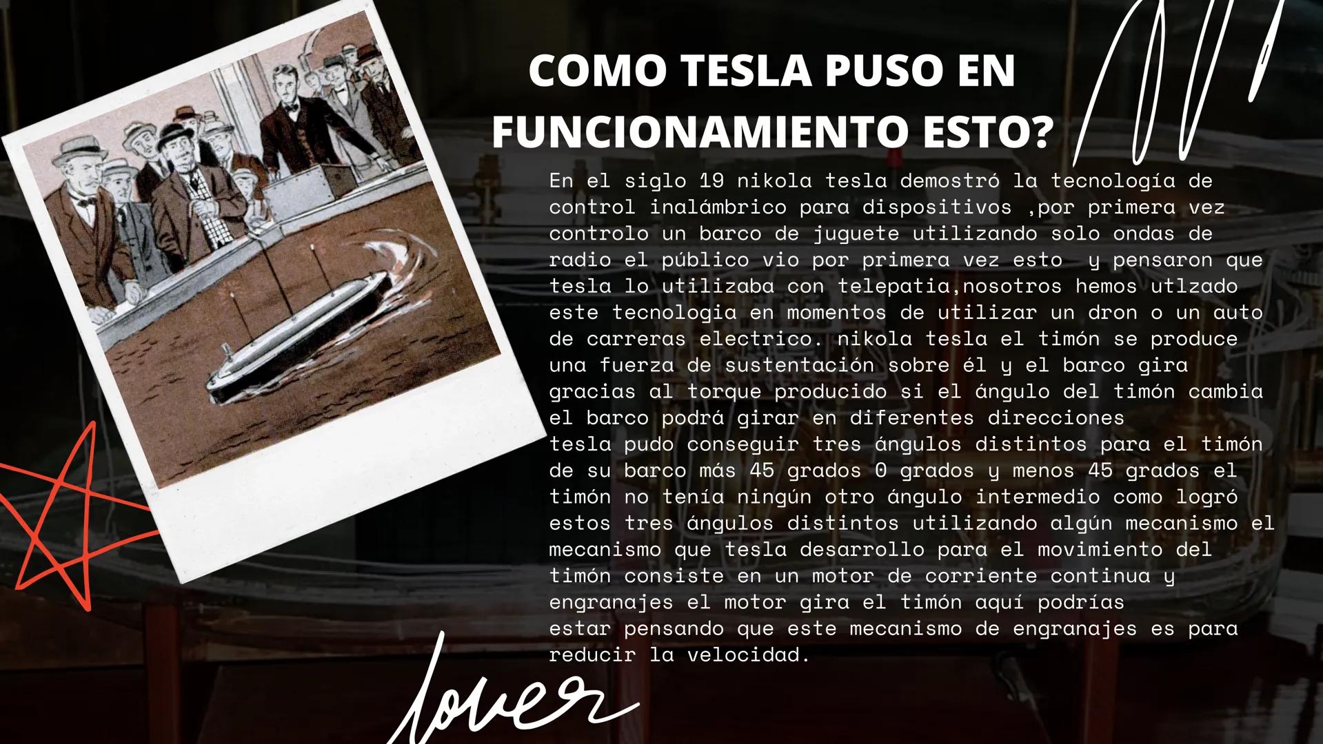 Barco
Giraldo
radio
controlado introducion
H
¿Quien es Nikola Tesla?
como tesla puso en funcionamiento eso
Como influye la electricidad en e