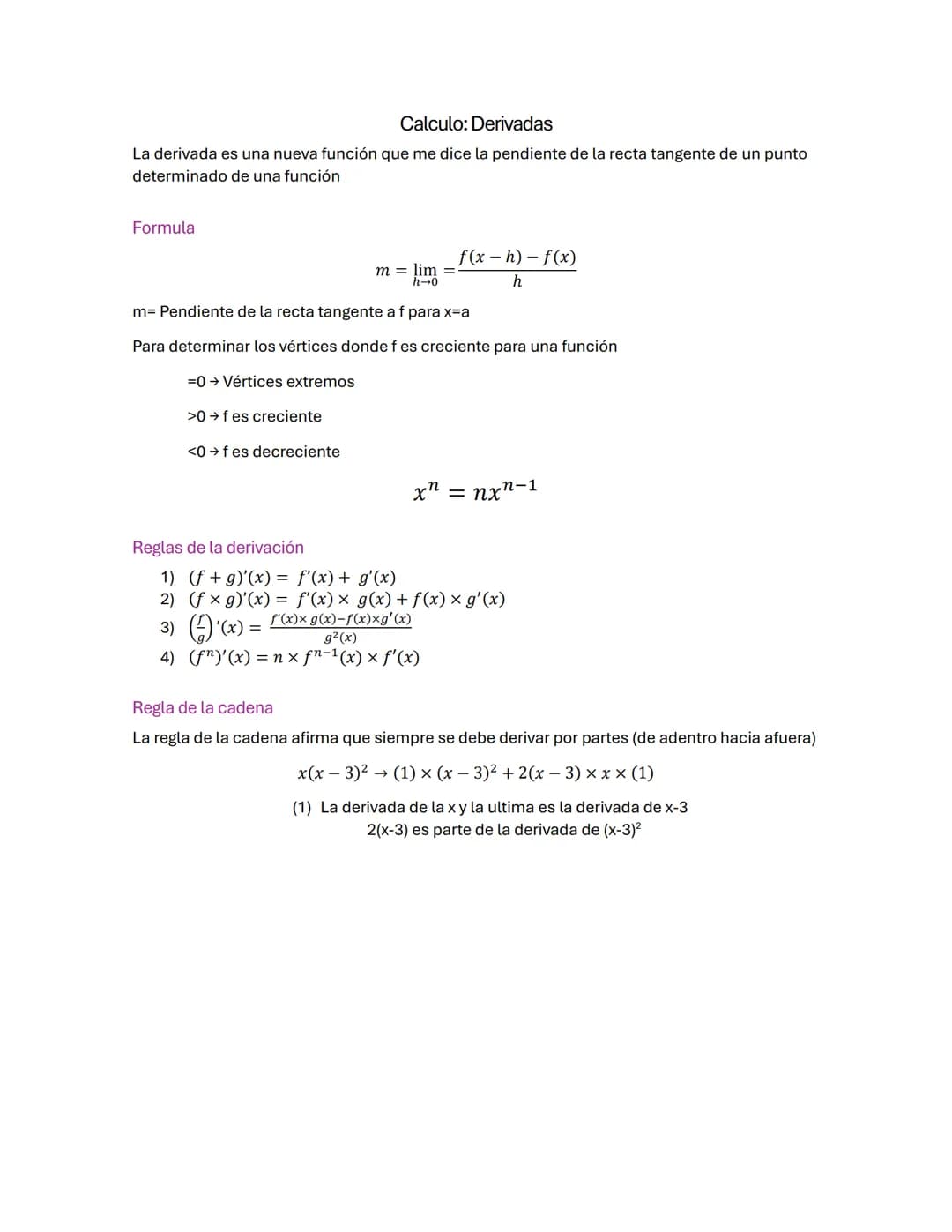 Calculo: Derivadas
La derivada es una nueva función que me dice la pendiente de la recta tangente de un punto
determinado de una función
For