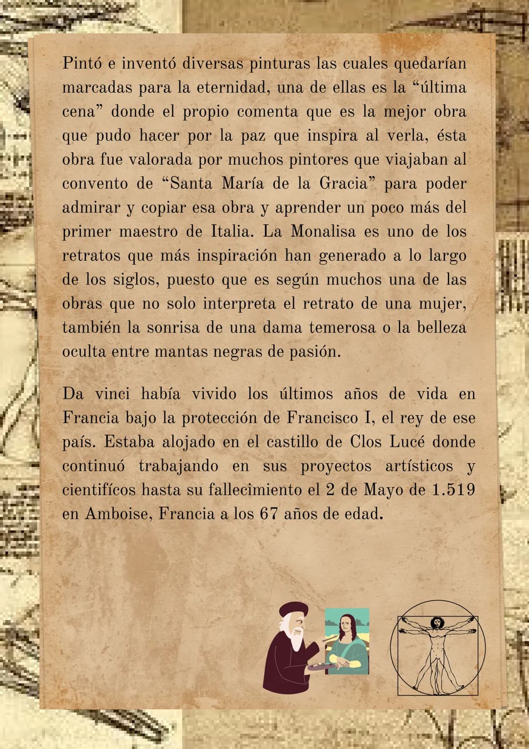 A
Biografía de
Leonardo da Vinci
(1.452 - 1.519)
Leonardo di ser Piero da Vinci nació el 15 de Abril de
1.452 en Anchiano, República de Flor