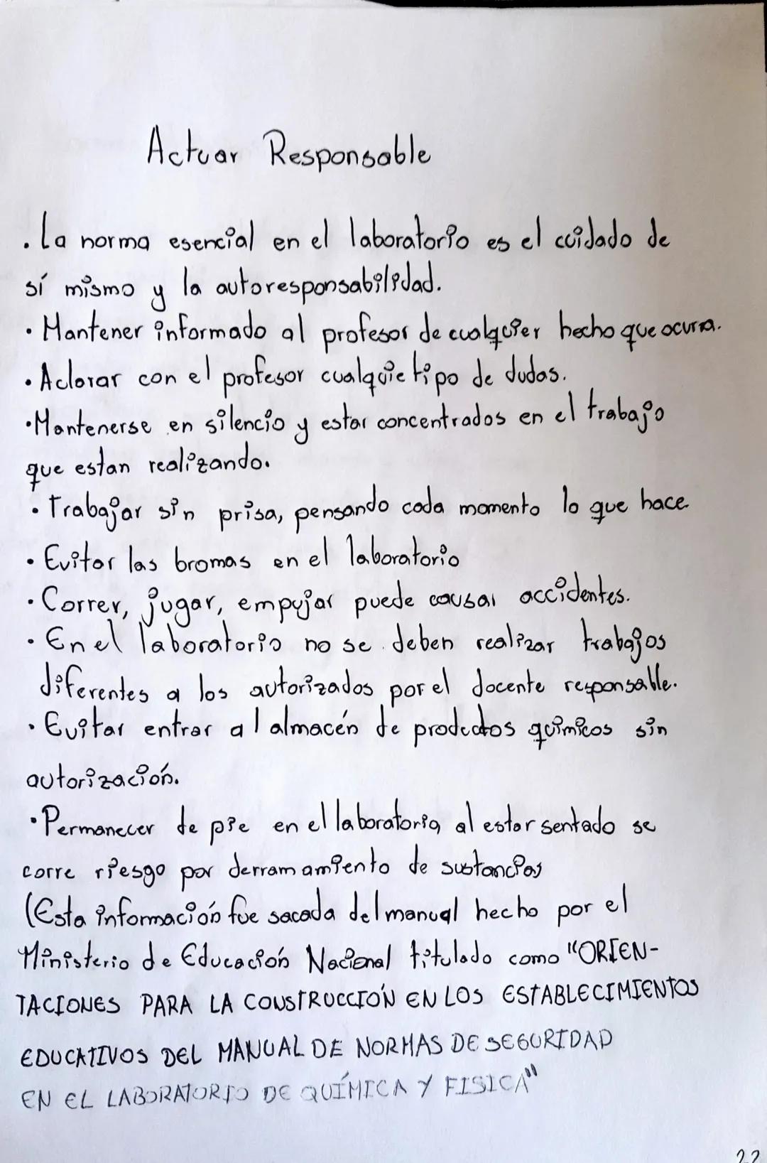 Actuar Responsable

. La norma esencial en el laboratorio es el cuidado de
sí mismo y la autoresponsabilidad.
• Mantener informado al profes