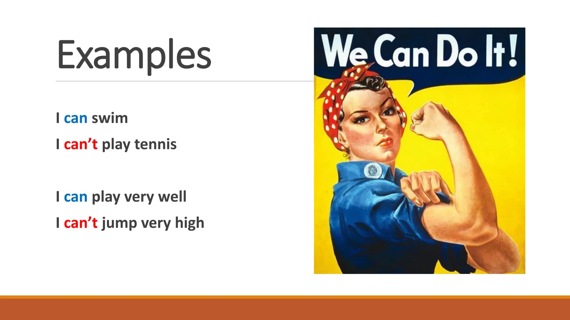 Can & Can't - Uses
- To talk about ability or possibility
(affirmative)
-
- To give permission
(affirmative)
-
- To ask for permission
(inte