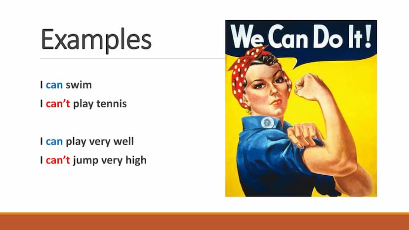 Can & Can't - Uses
- To talk about ability or possibility
(affirmative)
-
- To give permission
(affirmative)
-
- To ask for permission
(inte