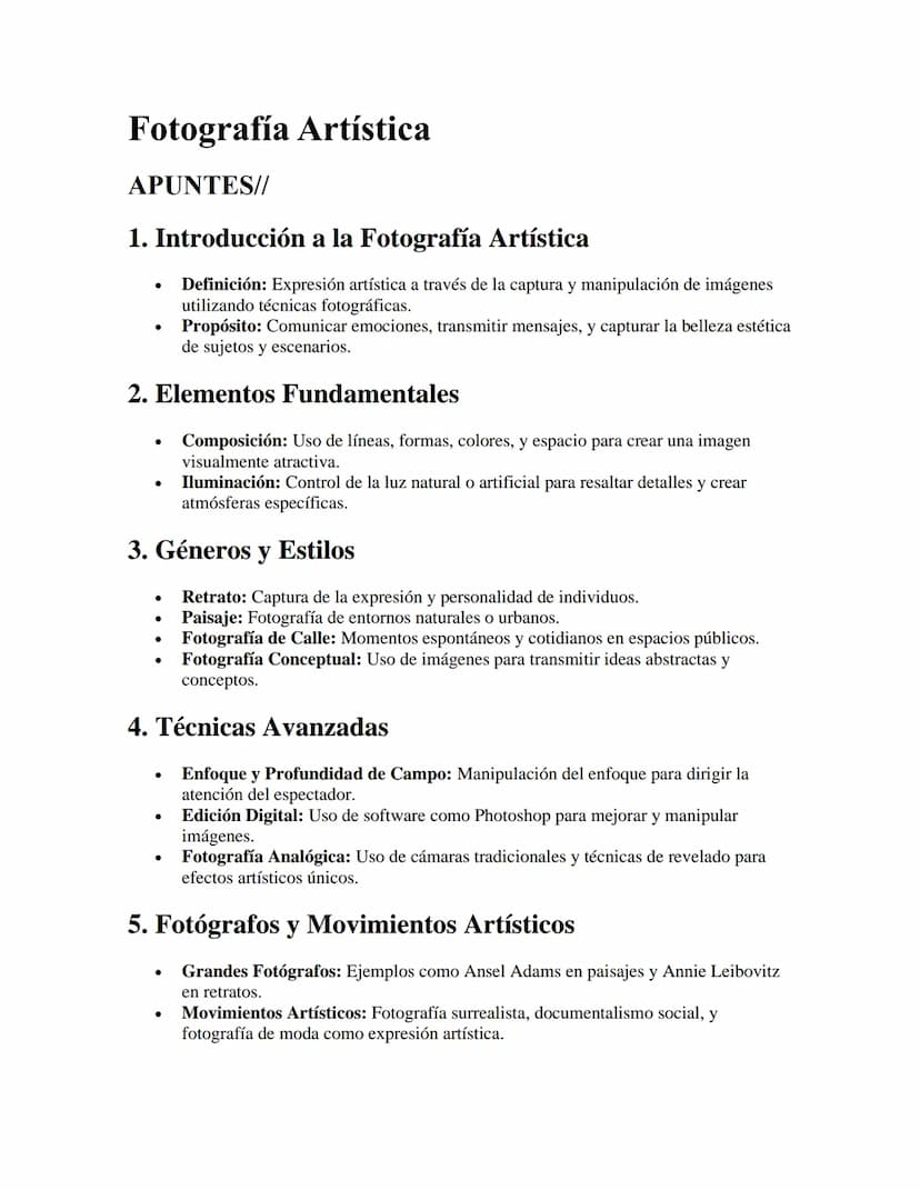 Fotografía Artística
APUNTES//
1. Introducción a la Fotografía Artística
•
•
Definición: Expresión artística a través de la captura y manipu