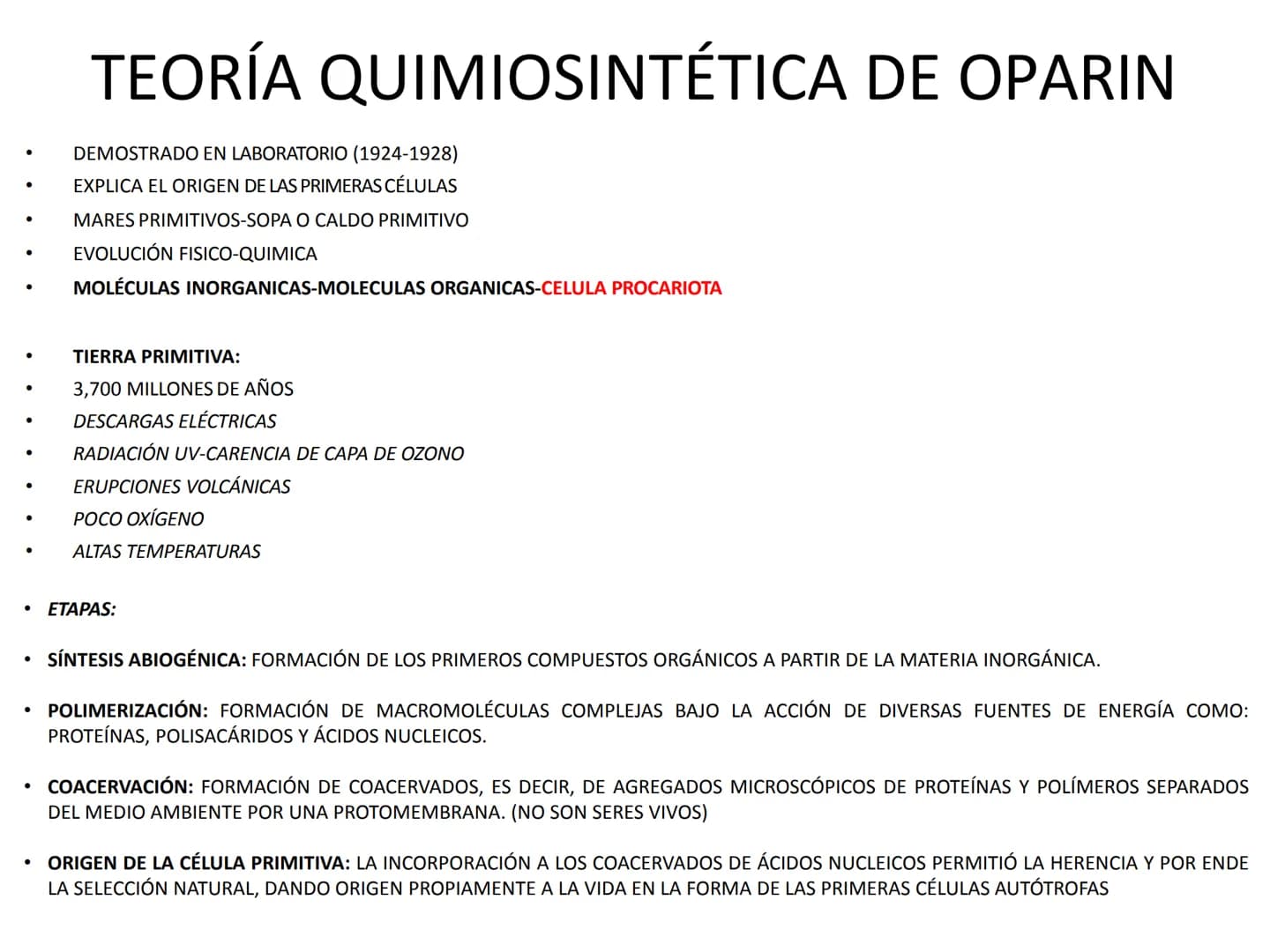 EVOLUCIÓN DE LA CÉLULA
TEORÍA CREACIONISTA
BIG BANG TO BIG RIP
TEORÍA DEL BIG BANG BIG CRUNCH
TEORÍA QUIMIOSINTÉTICA DE OPARIN
TEORÍA DE LA 