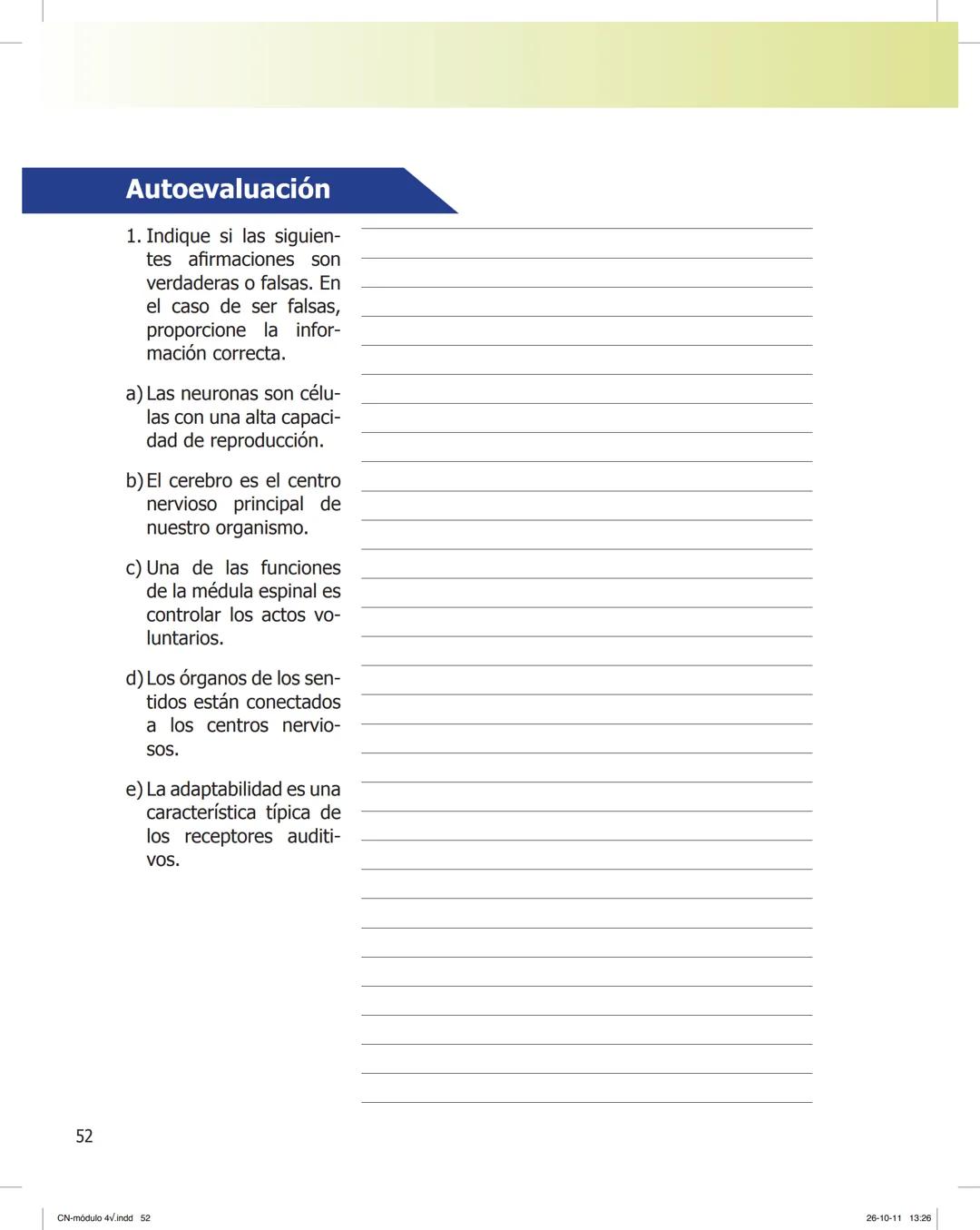 tapas 3345.indd 1
Ma
CIENCIAS NATURALES
SEGUNDO CICLO
MÓDULO 4
Los seres vivos y el ambiente:
Recepción y flujo de
información en el organis