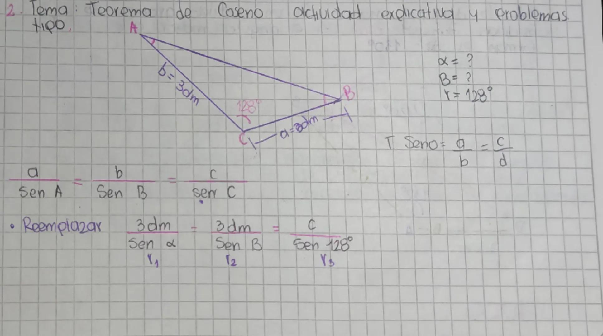 1281
actividad explicativa y Problemas.
α=3dm
x=?
B= ?
= 128
de
Caseno
A
2. Tema: Teorema
Hipo
b=3dm
a
b
C
Sen A
Sen B
sen C
3dm
9
Reemplaza