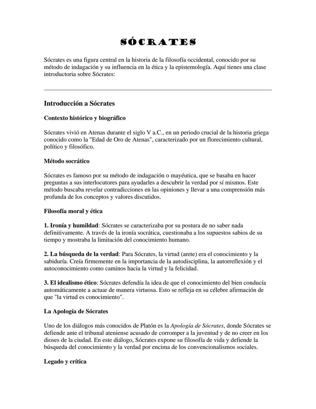 SÓCRATES
Sócrates es una figura central en la historia de la filosofía occidental, conocido por su
método de indagación y su influencia en l