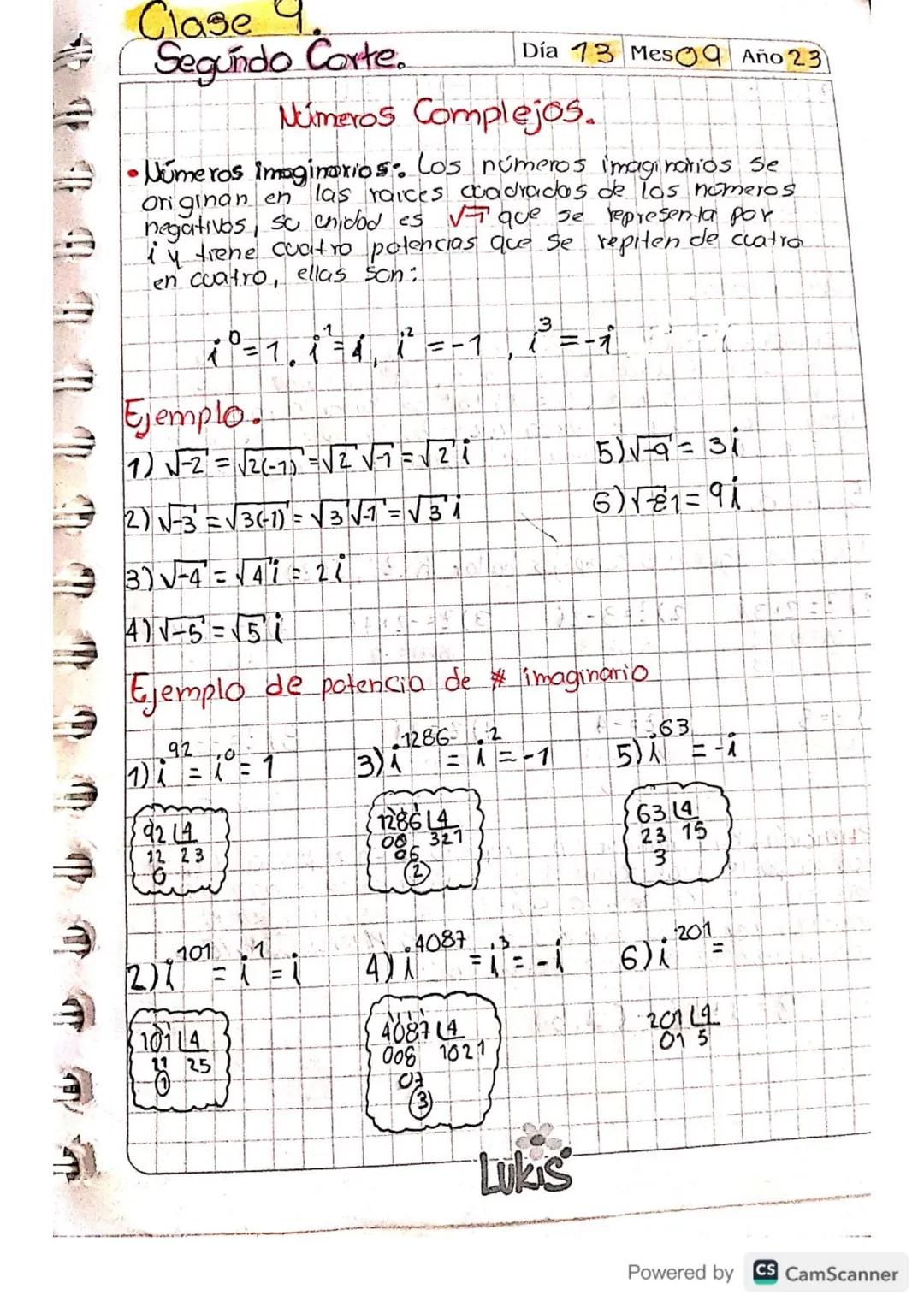 Clase 4.
Segundo Corte
Día 13 Mesa Año 23
Números Complejos.
• Números imaginarios: Los números imaginatios Se
las raices cuadrados de los n
