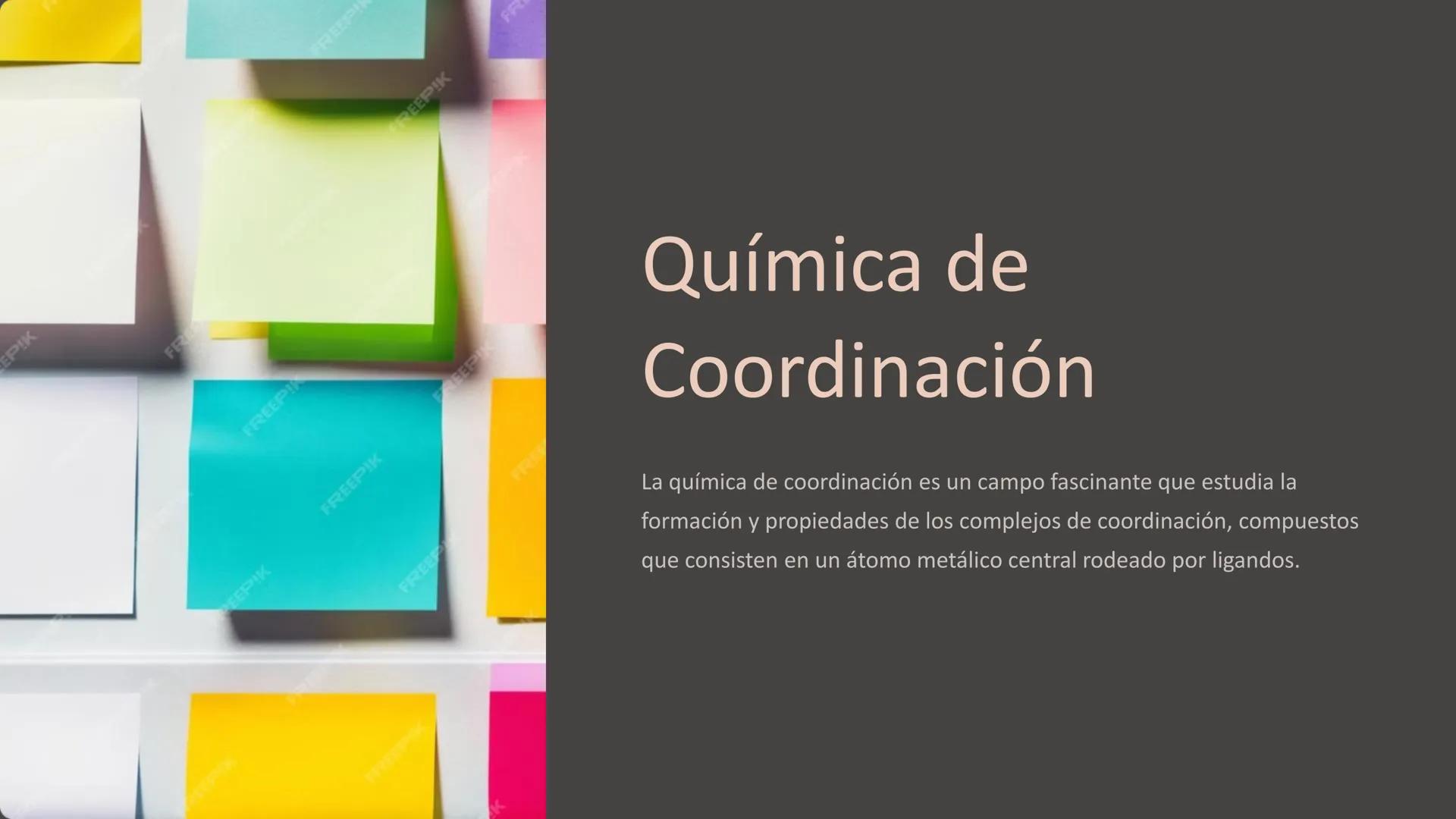 REEPIK
EPIK
FREEPI
FREEPIK
FR
FRE
FREEPIN
PREEPIK
FREEPIK
FREEPIK
FFREEPIK
FREE
FREE
REEPIK

# Química de
# Coordinación

La química de coor
