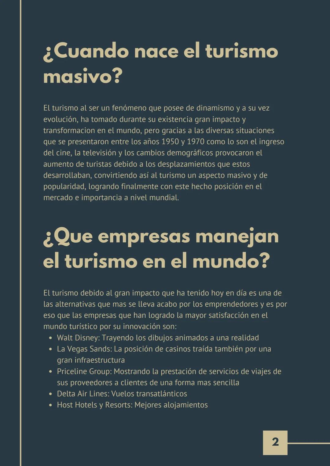¿Cuando nace el turismo
masivo?
El turismo al ser un fenómeno que posee de dinamismo y a su vez
evolución, ha tomado durante su existencia g