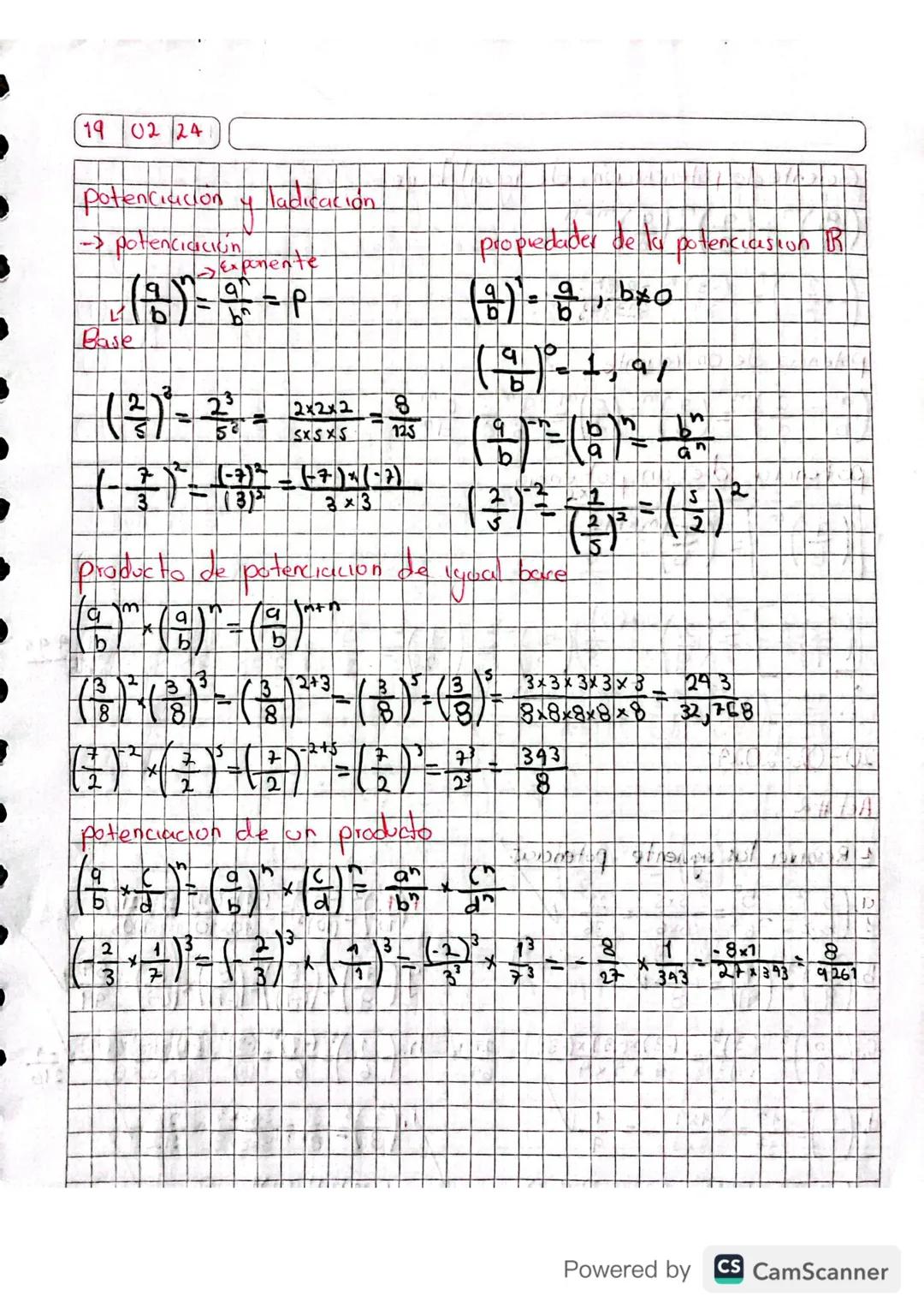 19 02 24

potenciación y ladicación

- potencicación

Base

Exponente

$
\frac{a}{b}
)^{n} = \frac{a^{n}}{b^{n}}
$

$
(\frac{2}{5})^{3} = \f