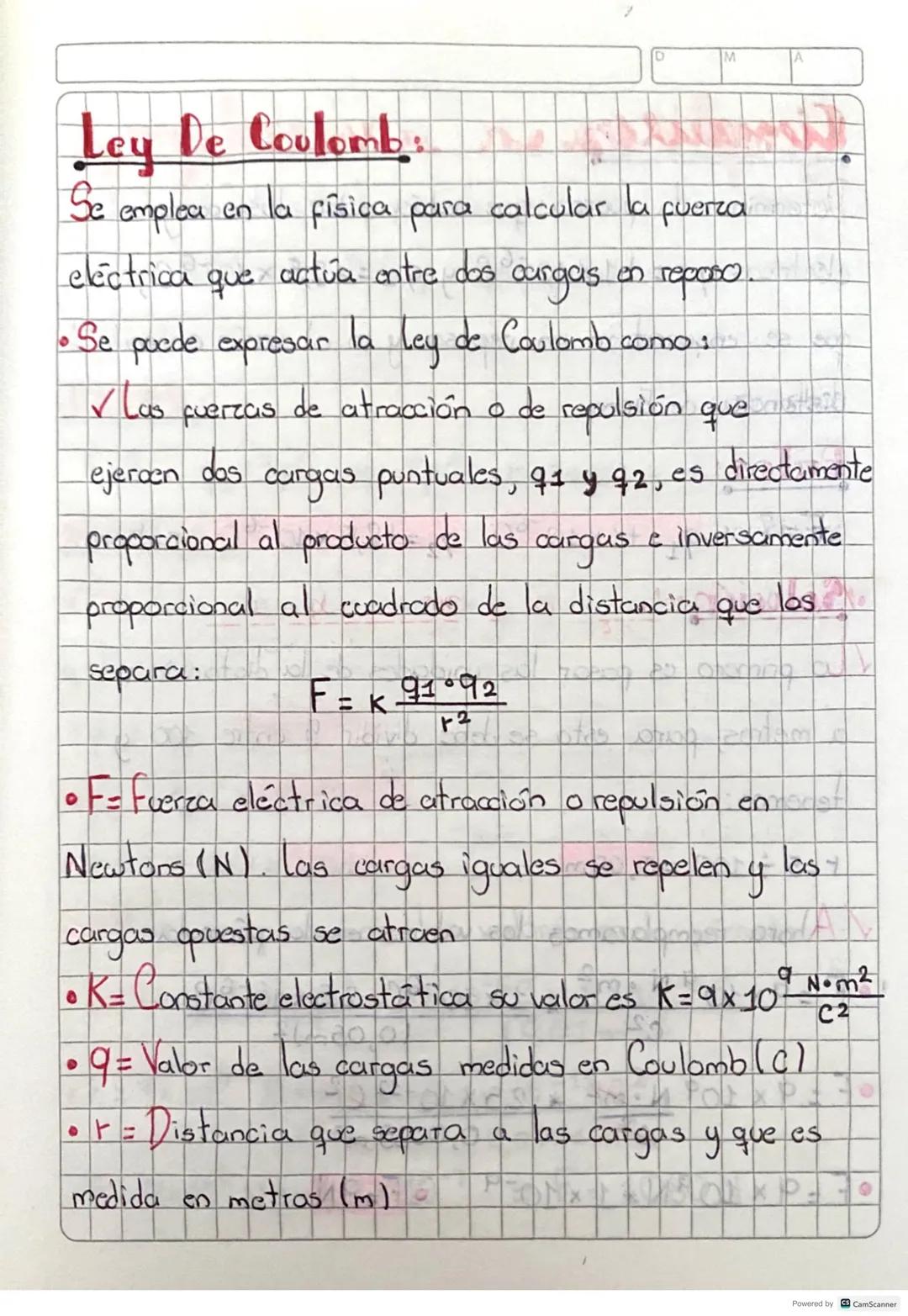D
M
Ley De Coulomb
Se emplea en la física para calcular la
electrica
que
actua entre dos
fuerza
cargas on reposo
герово.
• Se puede expresar