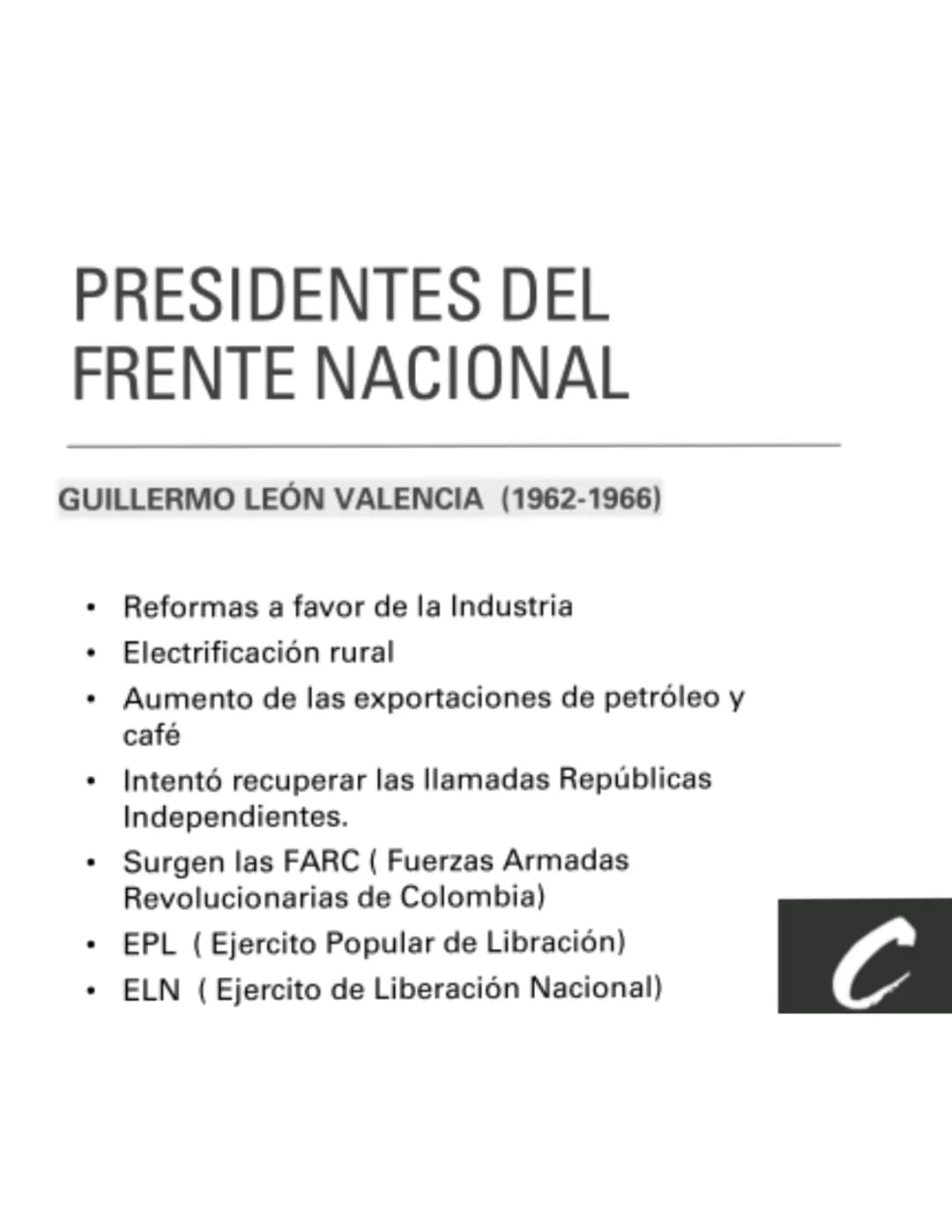 FRENTE NACIONAL
1958-1974 FRENTE
NACIONAL
Periodo de la historia de
Colombia caracterizado por la
alternancia y cohabitación en
el poder de 