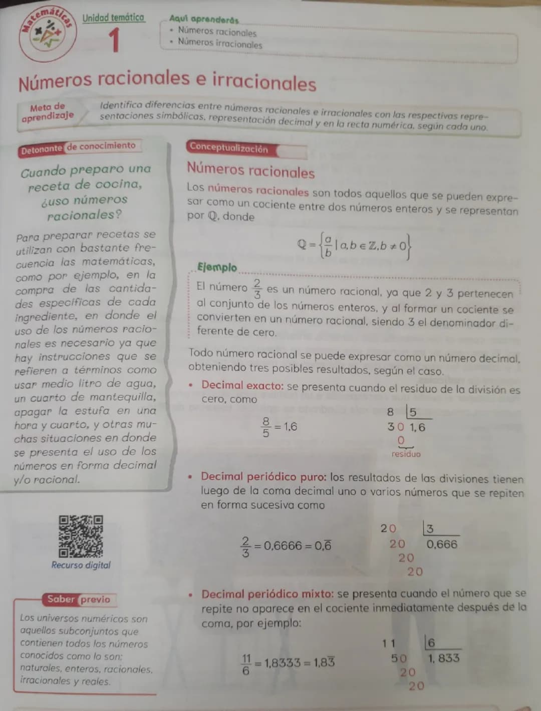 Unidad temática
Aqui aprenderás.
⚫ Números racionales
. Números irracionales
Números racionales e irracionales
Meta de
aprendizaje
Identific