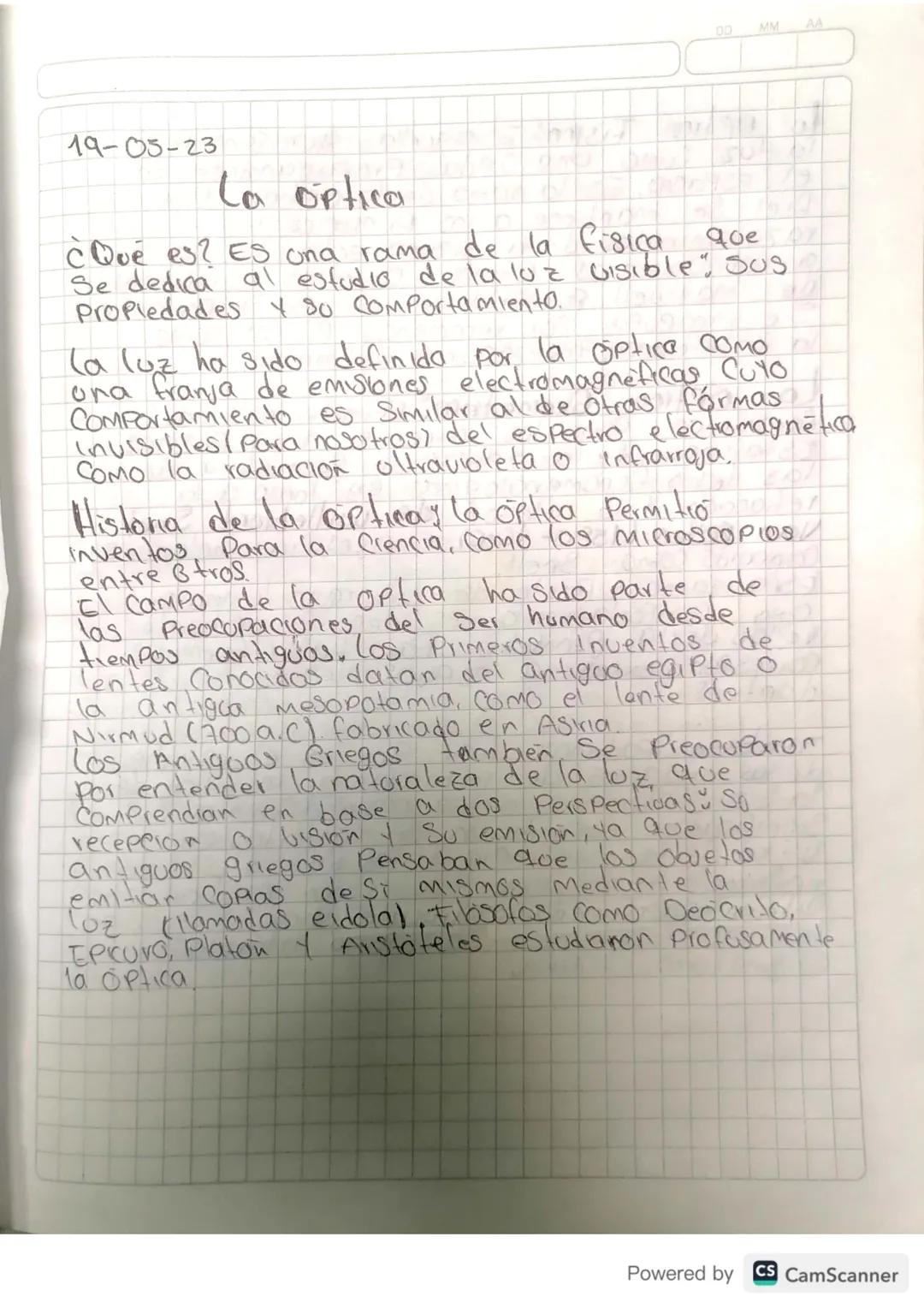 DO
MM AA
16-05-23
¿Qué es la optica?
La Optica es la rama de la fisica
Y las
Que Se encarga del estudio del comportamiento
Propiedades de la