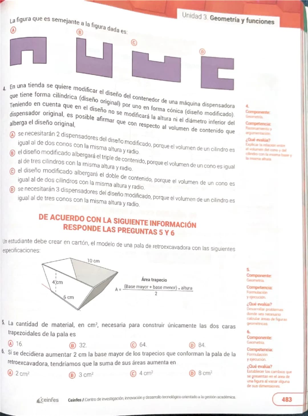 ## Exploro mis competencias

1.

Componente:
Geometria
Competencia:
Formulacion y ejecución
¿Qué evalúa?
Calcular el área superficial
de un 