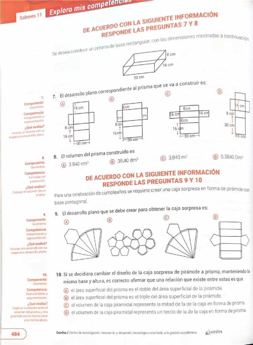 ## Exploro mis competencias

1.

Componente:
Geometria
Competencia:
Formulacion y ejecución
¿Qué evalúa?
Calcular el área superficial
de un 